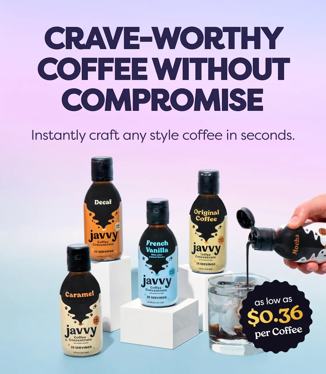 Javvy Coffee Concentrate bottles — crave-worthy coffee without compromise, as low as $0.36 per coffee
